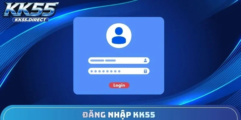 đăng nhập kk55