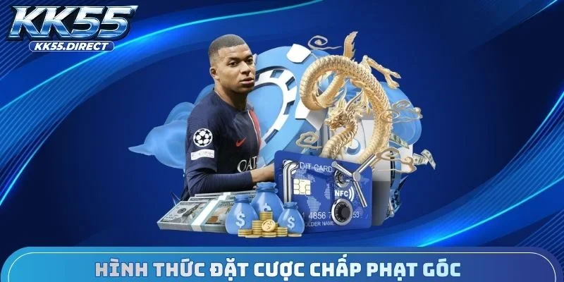 Hình thức đặt cược chấp phạt góc