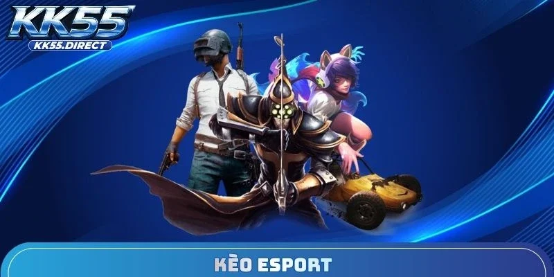 kèo esport