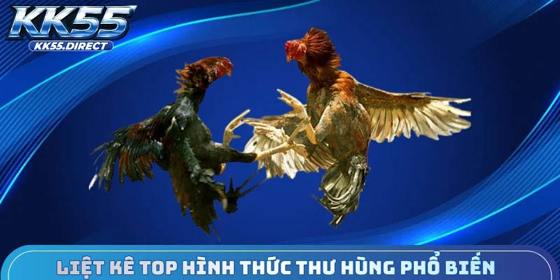 Liệt kê top hình thức thư hùng phổ biến