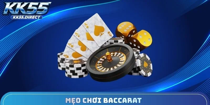 mẹo chơi baccarat