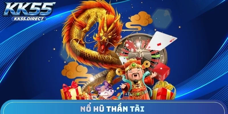 nổ hũ thần tài