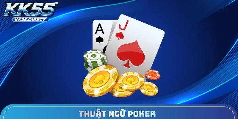 thuật ngữ poker